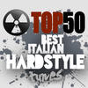 Technoboy Top 50 Best Italian Hardstyle Tunes