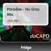 Fridge Paradise - Nu Gray Mix (Gray Mix) - Single
