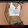 Molella If You Wanna Party - EP