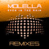 Molella Even In the Rain (Remixes) - EP