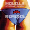 Molella Let Me Give You More (Remixes) - EP