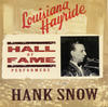 Hank Snow Louisiana Hayride Hall of Fame Performers