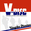Vaughn Monroe The V-Disc: World War 2 Recordings