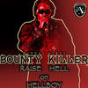 Bounty Killer Raise Hell On Hellboy - EP