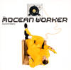Mocean Worker Aural & Hearty