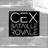 Cex Bataille Royale