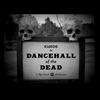 Kid606 Dancehall of the Dead