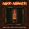 Amon Amarth Once Sent from the Golden Hall (Bonus Edition)