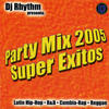 Erika DJ Rhythm Presents Party Mix 2005 Super Exitos