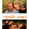 Alexandre Desplat The Upside of Anger (Original Score)