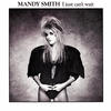 Mandy Smith I Just Can`t Wait