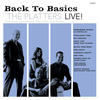 The Platters Back to Basics: The Platters Live!