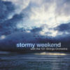 101 Strings Stormy Weekend