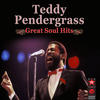 Teddy Pendergrass Great Soul Hits