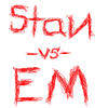 stan Stan -vs- Em