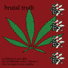 Brutal Truth Evolution In One Take: For Grindfreaks Only! Volume 2