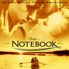 Aaron Zigman The Notebook (Original Motion Picture Soundtrack)