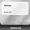 Jessica Jay Always - Single