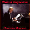 RICHARD CLAYDERMAN Chansons d`amour