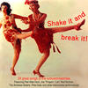 THE ANDREWS SISTERS Shake It and Break It!