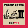 Frank Zappa Beat the Boots III: Disc Two (Live)