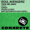 Soul Avengerz Take Me Away - Single