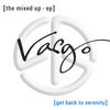 Vargo Get Back to Serenity: The Mixed Up - EP