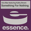 Una Mas Something for Nothing (feat. Kathy Brown) - EP