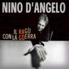 Nino D`Angelo Il Ragu` Con La Guerra