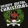 Helix Heavy Metal Christmas