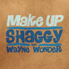 Shaggy Make Up (feat. Wayne Wonder) - Single