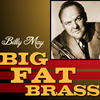 Billy May Big Fat Brass