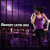 Deep Groovy Latin Jazz (Chill Bar Lounge Grooves)