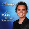 Randy Kom Maar Bij Mij Vannacht - Single
