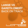 Lange Vs. Gareth Emery Back On Track / Three (Lange vs. Gareth Emery)