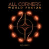 Kim Robertson All Corners: World Fusion, Vol. 7
