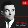 Ivo Robic Zpívá Ivo Robič