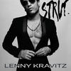 Lenny Kravitz Strut (Bonus Track Version)