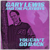 Gary Lewis & The Playboys You Can`t Go Back - Single