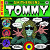 Smithereens The Smithereens Play Tommy (Tribute to The Who)