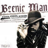 Beenie Man Cool Cool Rider - The Roots of a Dancehall Don