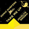Sonic Surfers Take Me Up - EP