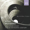 Dj Quicksilver Stile Moderno: New Music from the Seventeenth Century