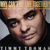 Timmy Thomas Why Can`t We Live Together