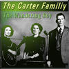 The Carter Family The Wandering Boy