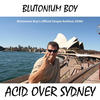 Blutonium Boy Acid Over Sydney / Back