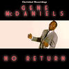 Gene Mcdaniels No Return