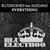 Blutonium Boy Everything (feat. Haddaway) - Single