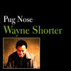Wayne Shorter Pug Nose