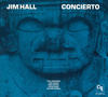 Jim Hall Concierto (CTI Records 40th Anniversary Edition) (Remastered)